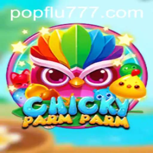 Descubra o Mundo de ChickyParmParm: O Novo Jogo que Está Dominando PopFlu.com