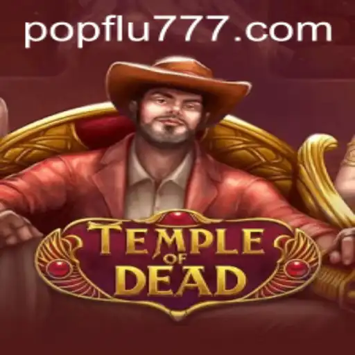 TempleofDead: Aventuras Inigualáveis no Mundo dos Mortos